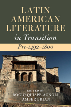 Hardcover Latin American Literature in Transition Pre-1492-1800 Book