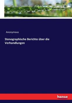 Paperback Stenographische Berichte über die Verhandlungen [German] Book