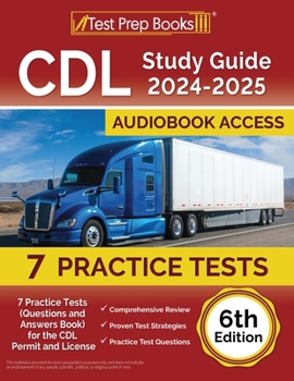 Paperback CDL Study Guide 2024-2025: 7 Practice Tests (Questions and Answers Book) for the CDL Permit and License [6th Edition] Book