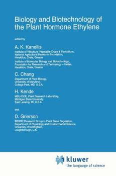 Hardcover Biology and Biotechnology of the Plant Hormone Ethylene Book