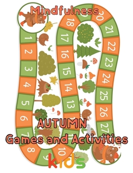 Paperback Mindfulness Autumn Games and activities Kids: 8.5''x11''/autumn activity book