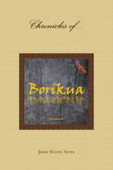 Paperback Chronicles of Borikua; Deciphered Book