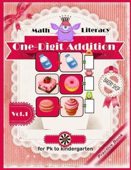 Paperback Math Literacy One-digit Addition Practice book for Pk to kindergarten: Easy Math for Children Workbook Book