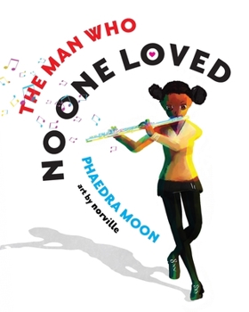 Paperback The Man Who No One Loved Book