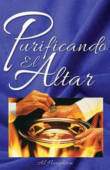 Paperback Purificando El Altar [Spanish] Book