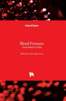 Hardcover Blood Pressure: From Bench to Bed Book