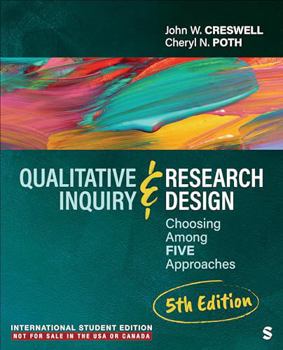 Paperback Qualitative Inquiry and Research Design - International Student Edition: Choosing Among Five Approaches Book