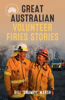 Paperback Great Australian Volunteer Firies Stories Book