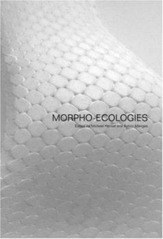 Hardcover Morph-Ecologies: Towards Heterogeneous Space in Architecture Design Book