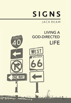 Hardcover Signs: Living a God-Directed Life Book