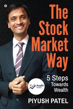 Paperback The Stock Market Way: 5 Steps Towards Wealth Book