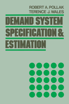 Paperback Demand System Specification and Estimation Book