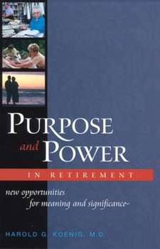 Paperback Purpose & Power in Retirement Book