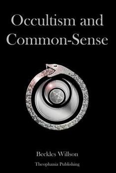 Occultism and Common-Sense
