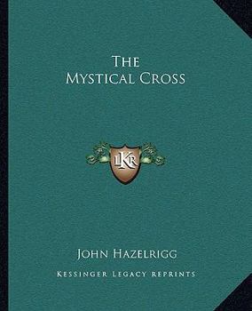 Paperback The Mystical Cross Book