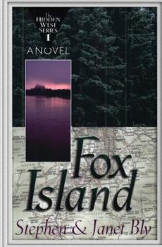 Fox Island (Bly, Stephen a., Hidden West Series, 1.) - Book #1 of the Hidden West