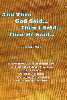 Paperback And Then God Said... Then I Said... Then He Said... Book