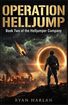 Helljumper Company: Operation Earthfall - Book 2 of Operation Spearhead - Grimdark Military Sci-Fi LitRPG