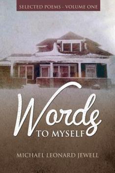 Paperback Words to Myself: Selected Poetry-Volume One Book