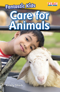 Paperback Fantastic Kids: Care for Animals Book