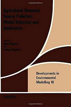 Hardcover Agricultural Nonpoint Source Pollution: Model Selection and Application (Developments in Environmental Modelling) Book