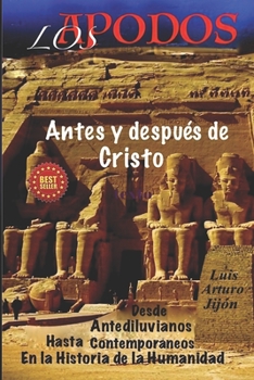 Paperback Los Apodos: Antes y Después de Cristo [Spanish] Book