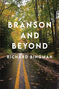 Branson and Beyond