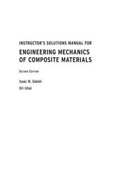Paperback Instructor's Solutions Manual for Engineering Mechanics of Composite Materials, Second Edition Book