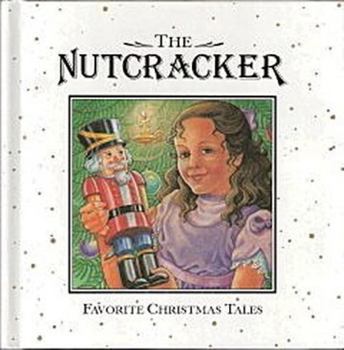 Hardcover The Nutcracker (Favorite Christmas Tales) Book