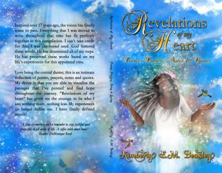 Paperback Revelations Of My Heart: Poems, Prayers, Notes and Quotes Book