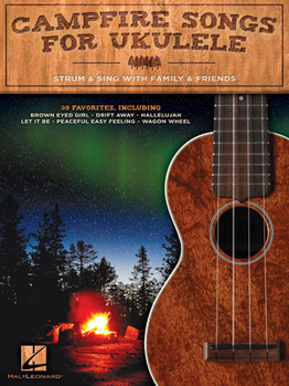 Paperback Campfire Songs for Ukulele: Strum & Sing with Family & Friends Book