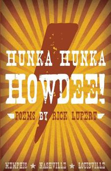 Paperback Hunka Hunka Howdee! Poetry from Memphis, Nashville, and Louisville Book