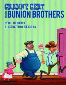 Hardcover Granny Gert and the Bunion Brothers Book