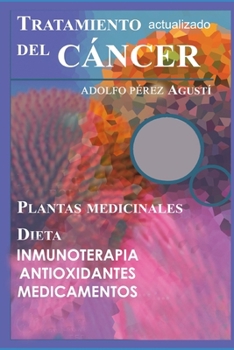 TRATAMIENTO ACTUALIZADO DEL CÁNCER (Spanish Edition)