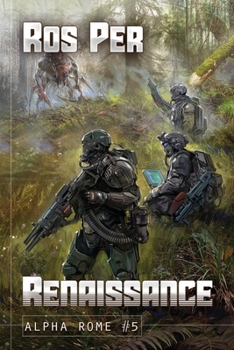 Renaissance (Alpha Rome Book 5): LitRPG Series - Book #5 of the 