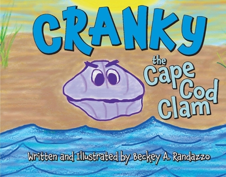 Hardcover Cranky the Cape Cod Clam Book
