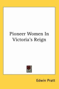 Paperback Pioneer Women In Victoria's Reign Book