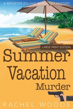 Paperback Summer Vacation Murder: Large Print Edition [Large Print] Book