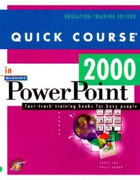 Paperback Quick Course in Microsoft PowerPoint 2000 Book