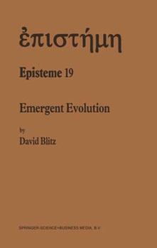 Hardcover Emergent Evolution: Qualitative Novelty and the Levels of Reality Book