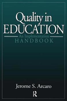 Hardcover Quality in Education: An Implementation Handbook Book