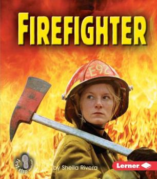 Firefighter (First Step Nonfiction) - Book  of the Work People Do