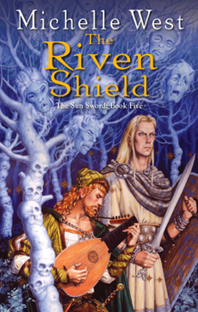 The Riven Shield (The Sun Sword, Book 5) - Book #7 of the Essalieyan