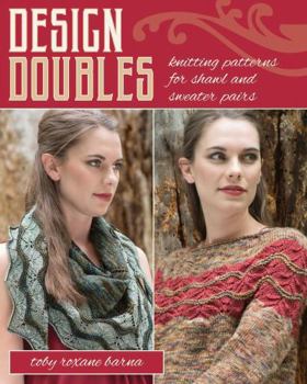 Paperback Design Doubles: Knitting Patterns for Shawl and Sweater Pairs Book
