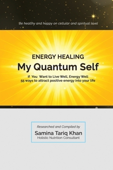 Paperback Energy Healing: My Quantum Self Book