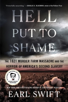Paperback Hell Put to Shame: The 1921 Murder Farm Massacre and the Horror of America's Second Slavery Book