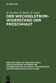 Hardcover Der Wechselstromwiderstand Der Froschhaut [German] Book