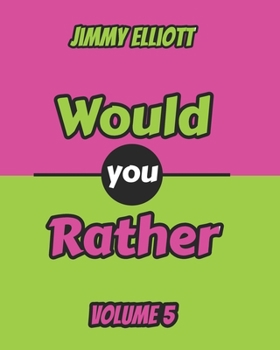 Paperback Would You Rather: Tricky Questions and Brain Teasers, Funny Challenges that Kids and Families Will Love, Most Mysterious and Mind-Stimul Book