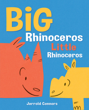Hardcover Big Rhinoceros, Little Rhinoceros Book