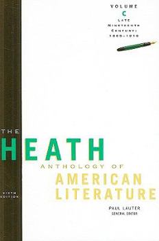 Paperback The Heath Anthology of American Literature: Late Nineteenth Century (1865-1910), Volume C Book